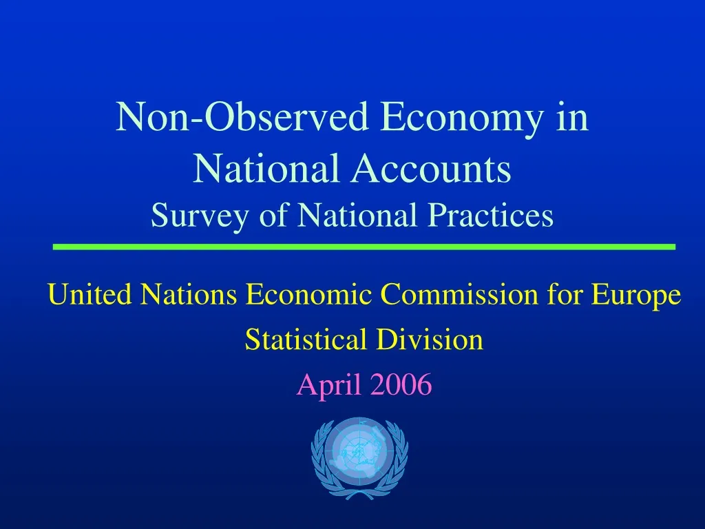 non observed economy in national accounts survey of national practices n.