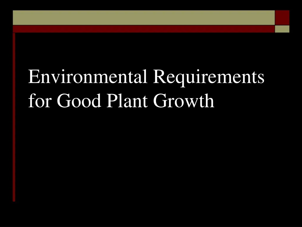 environmental requirements for good plant growth n.