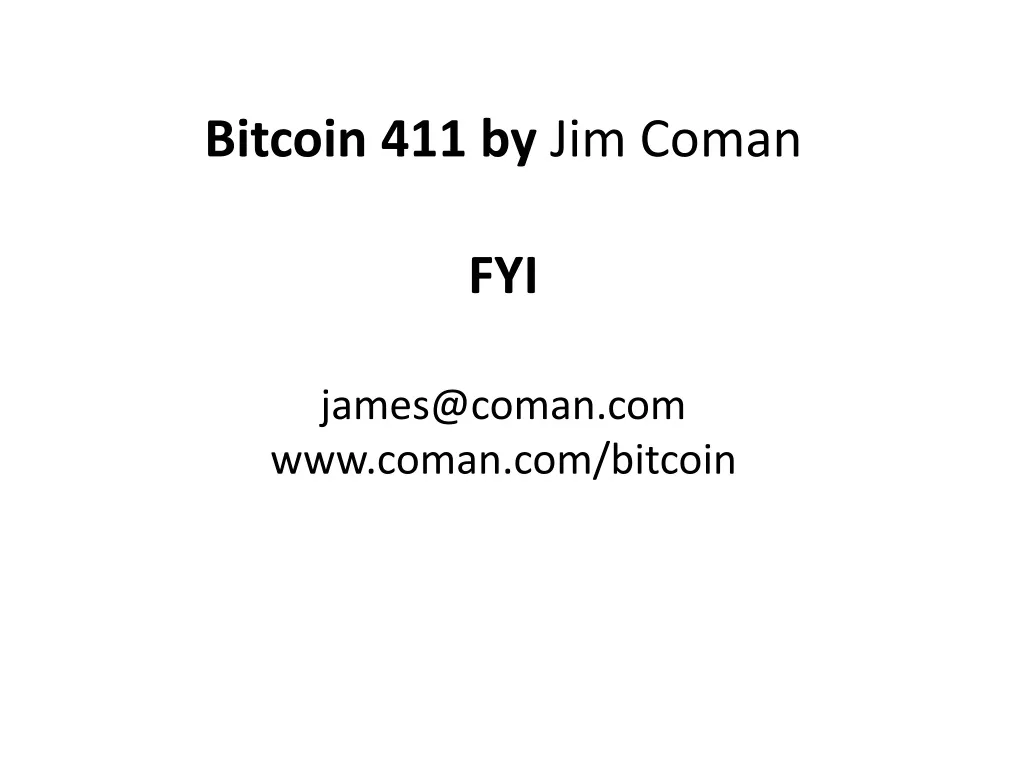 411 on bitcoin