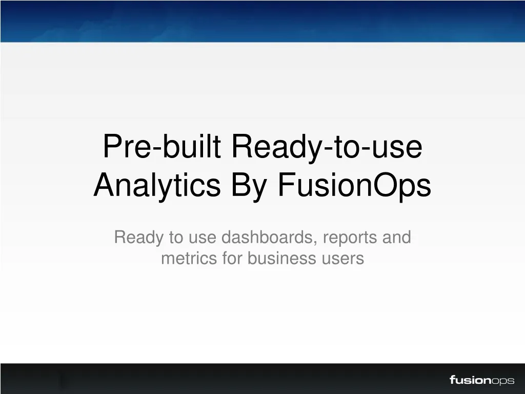pre built ready to use analytics by fusionops n.