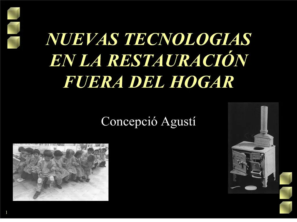 PPT - NUEVAS TECNOLOGIAS EN LA RESTAURACI N FUERA DEL HOGAR PowerPoint ...