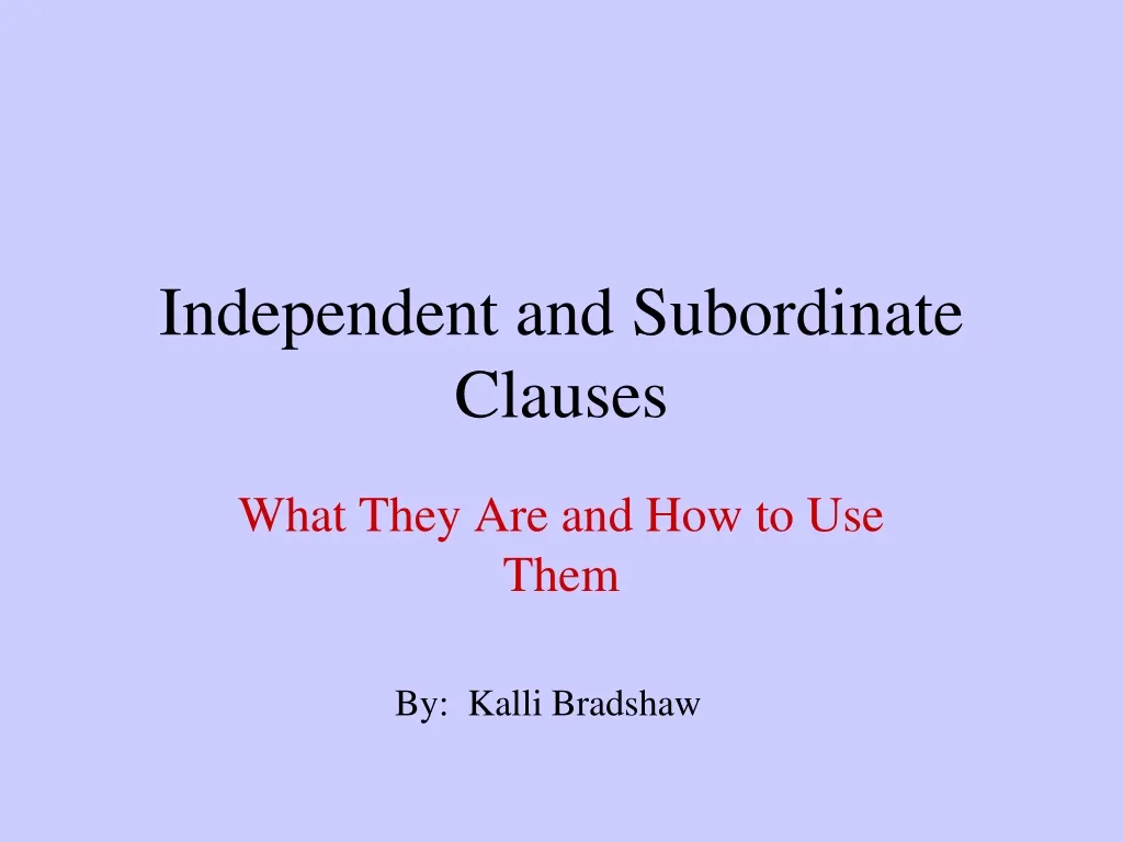 independent and subordinate clauses n.