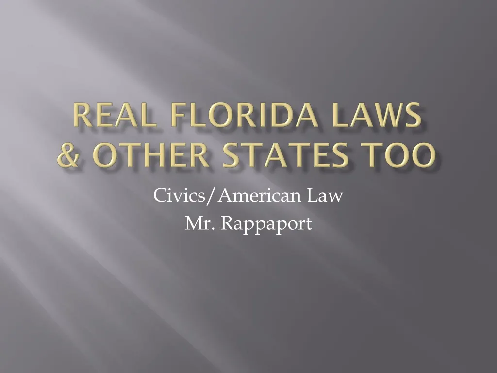 real florida laws other states too n.