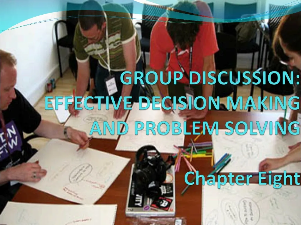 group discussion is often held for problem solving and decision making