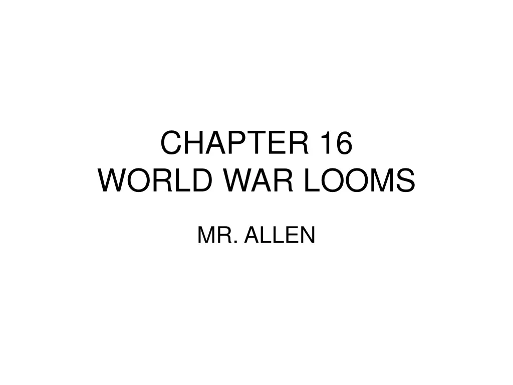 chapter 16 world war looms n.
