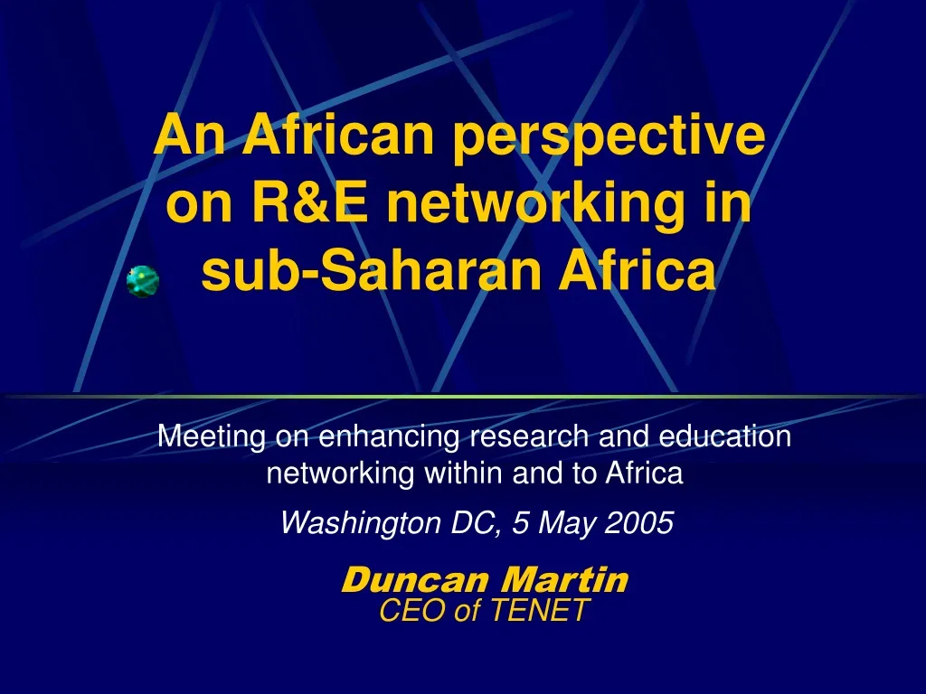 an african perspective on r e networking in s ub saharan africa n.