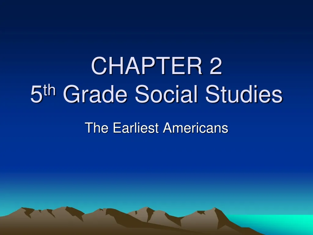 chapter 2 5 th grade social studies n.