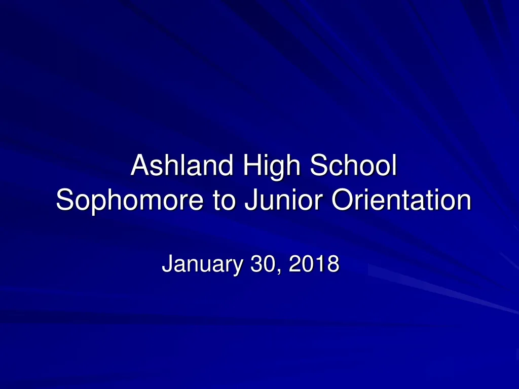 ashland high school sophomore to junior orientation n.