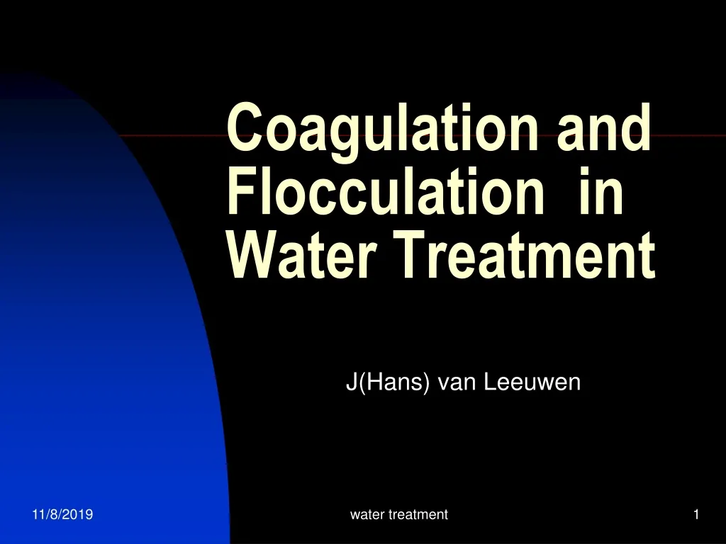 PPT - Coagulation And Flocculation In Water Treatment PowerPoint ...