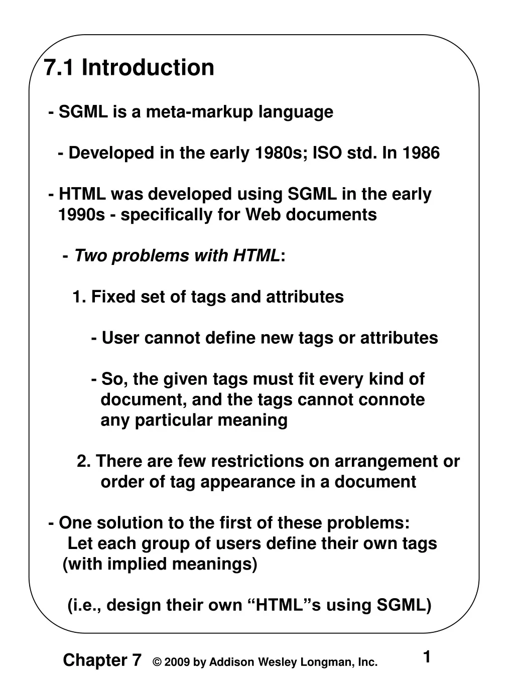 7 1 introduction sgml is a meta markup language n.