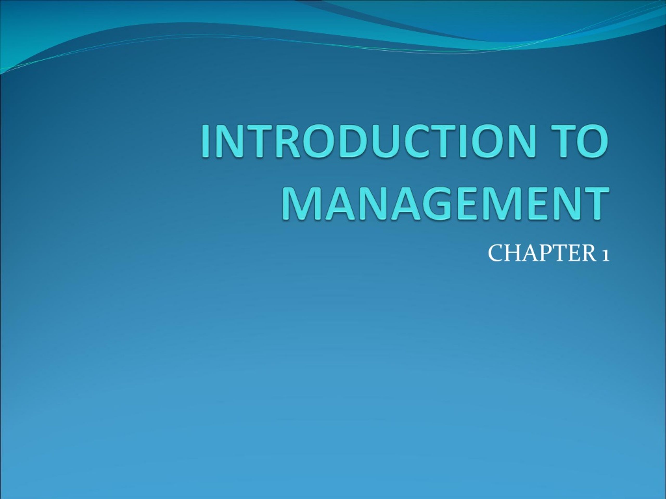 PPT - INTRODUCTION TO MANAGEMENT PowerPoint Presentation