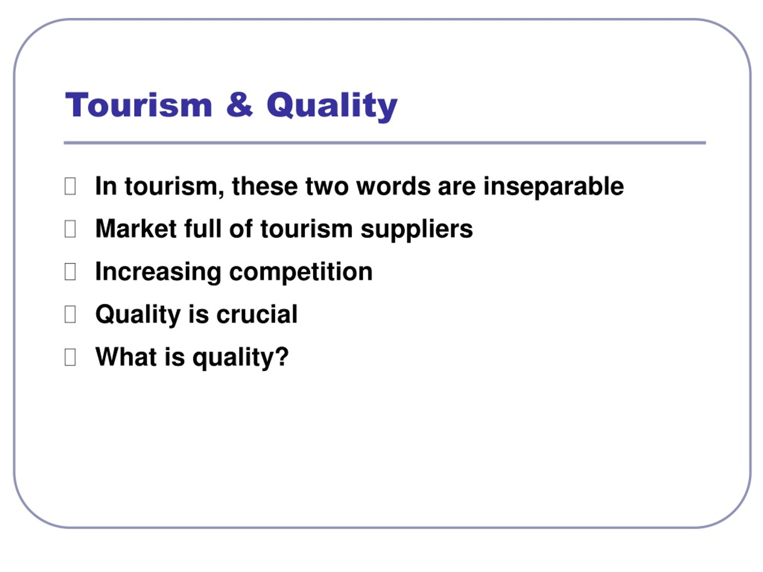 what is quality in tourism