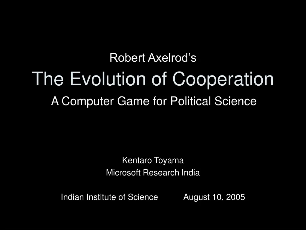 PPT - The Evolution Of Cooperation PowerPoint Presentation, Free ...