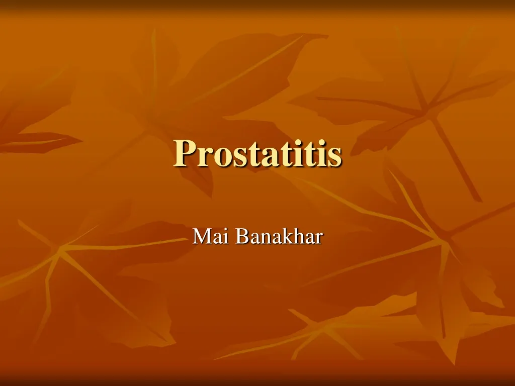 prostatitis n.