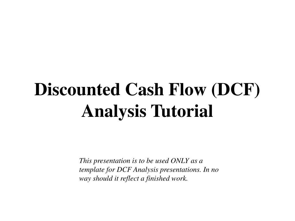 discounted cash flow dcf analysis tutorial n.