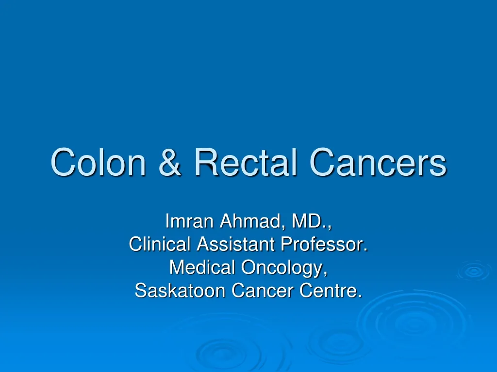 Ppt Colon And Rectal Cancers Powerpoint Presentation Free Download