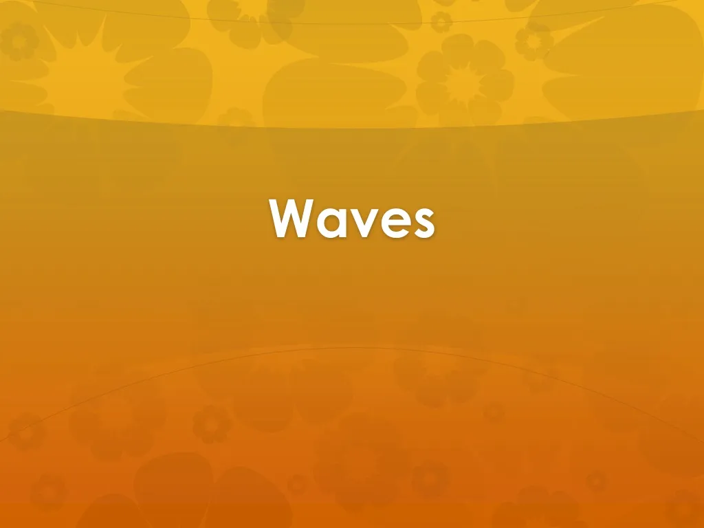 waves n.