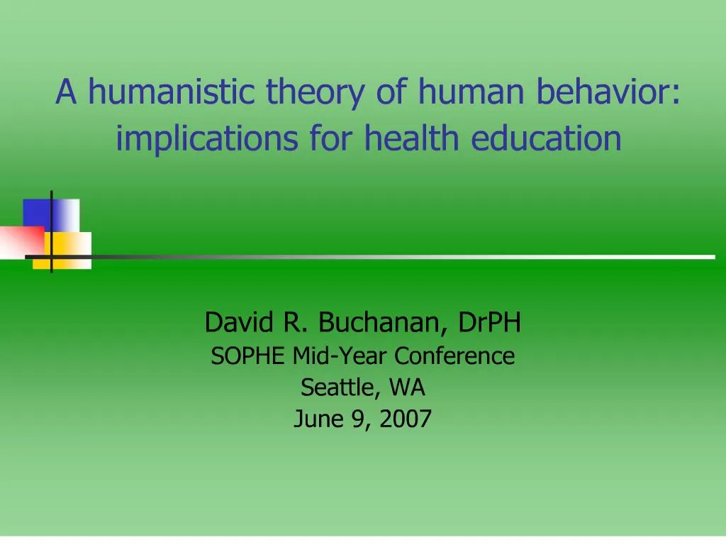 Ppt A Humanistic Theory Of Human Behavior Implications For Health