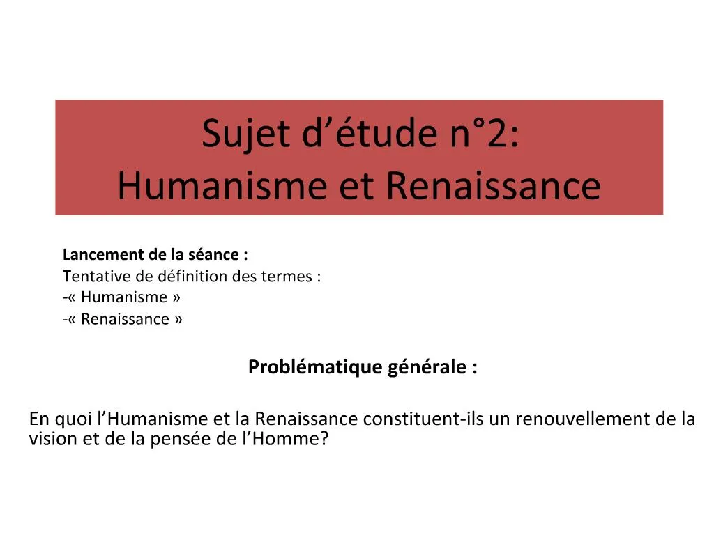dissertation sur l'humanisme 2nde introduction