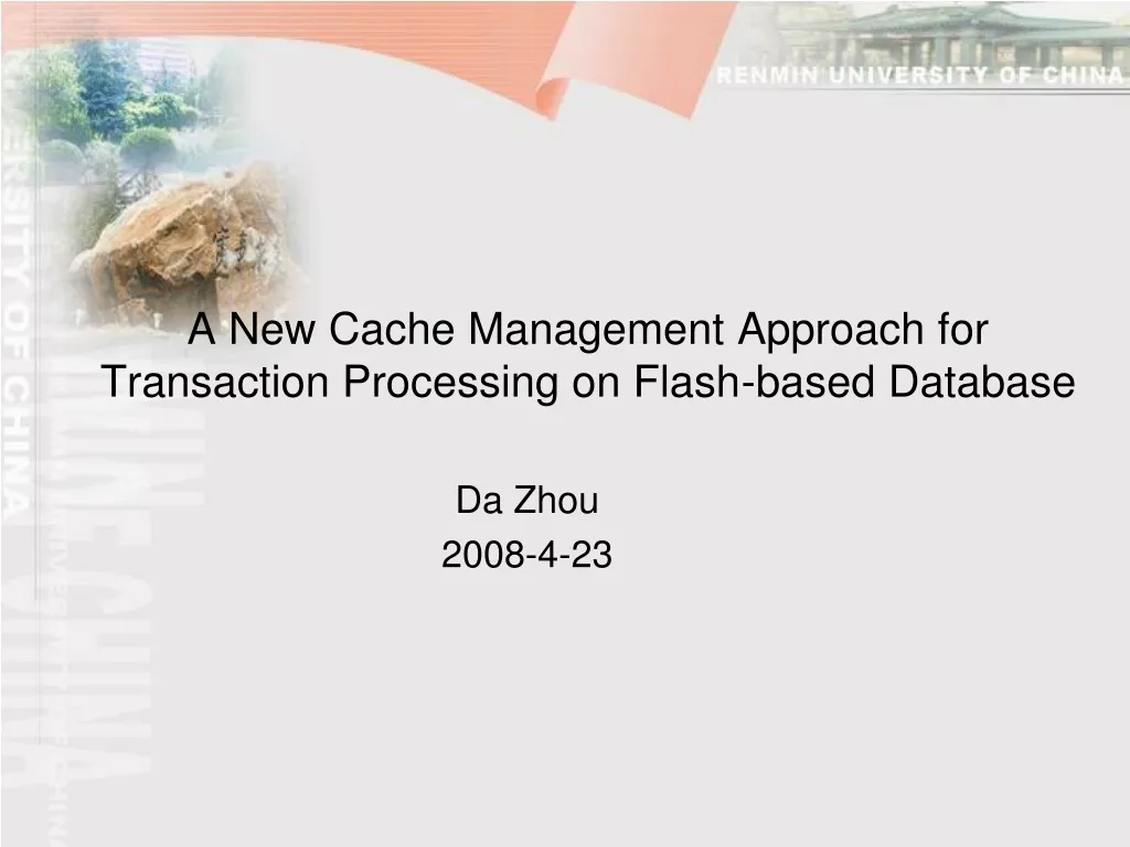 a new cache management approach for transaction processing on flash based database n.
