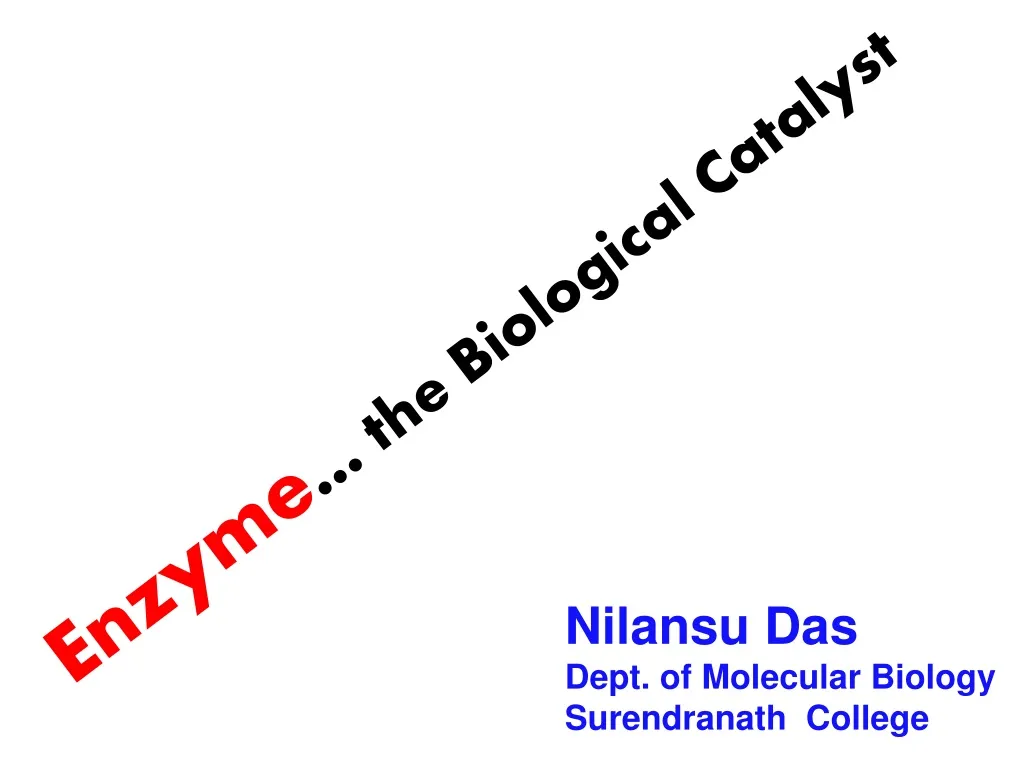 enzyme the biological catalyst n.