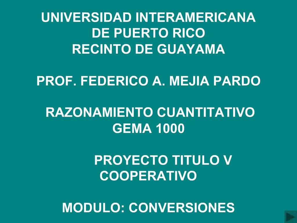 PPT - UNIVERSIDAD INTERAMERICANA DE PUERTO RICO RECINTO DE GUAYAMA PROF ...