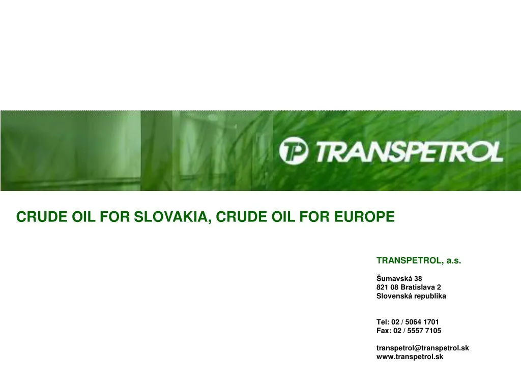 crude oil for slovakia crude oil for europe n.