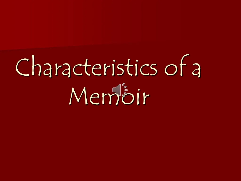 characteristics of a memoir n.
