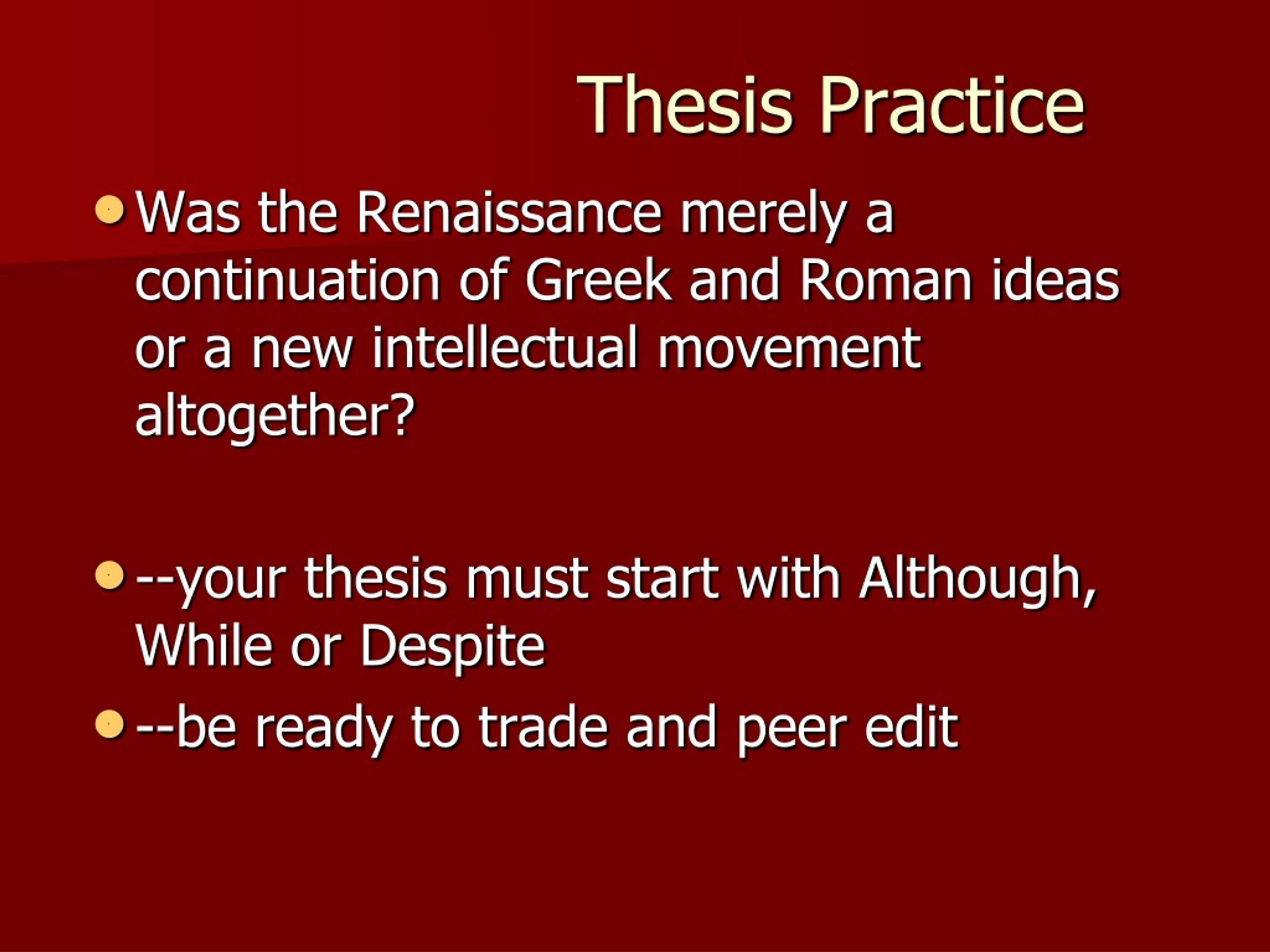 the renaissance thesis