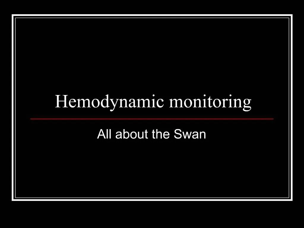 PPT - Hemodynamic Monitoring PowerPoint Presentation, Free Download ...