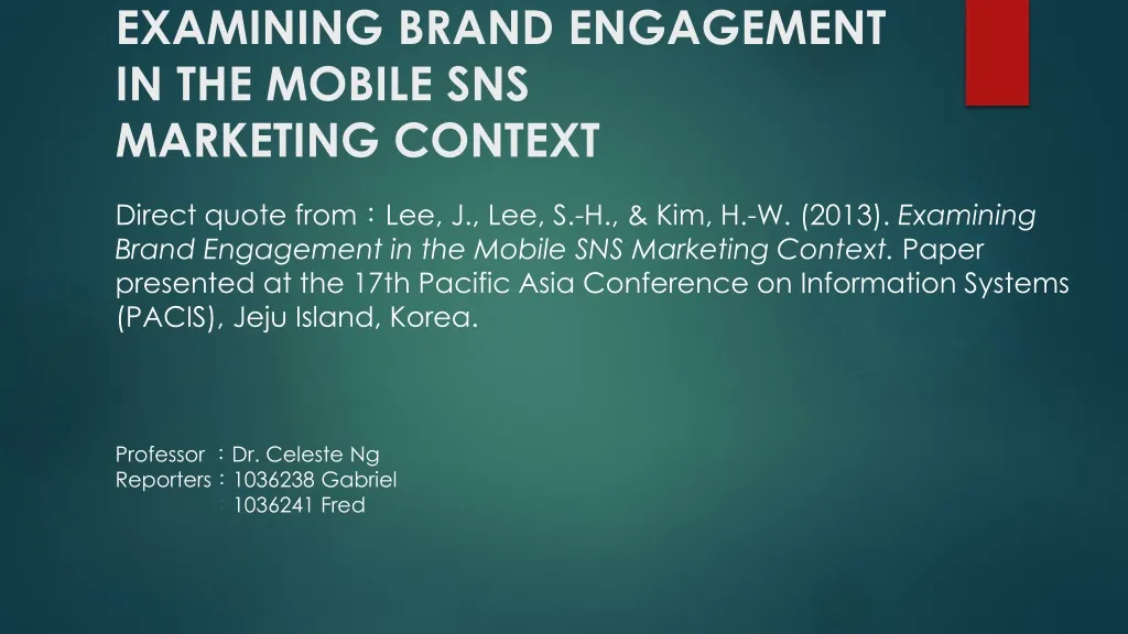 examining brand engagement in the mobile sns marketing context n.