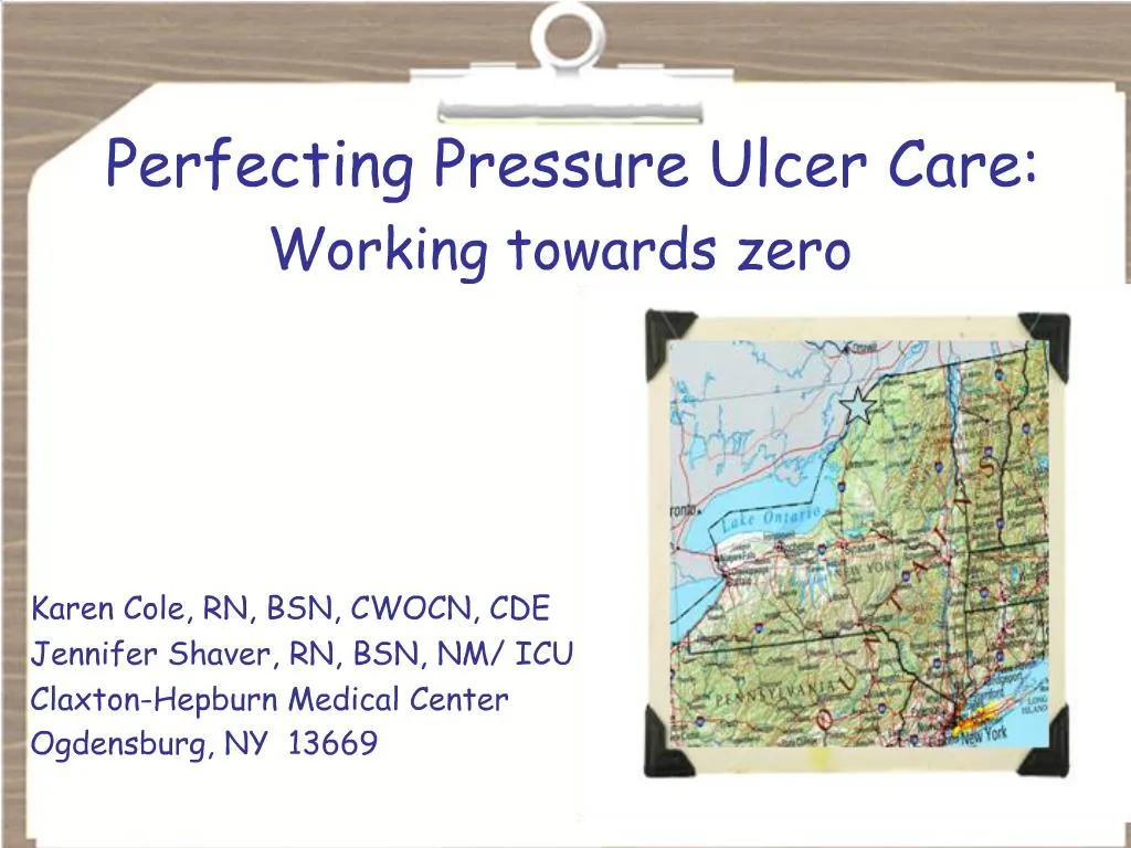 PPT - Perfecting Pressure Ulcer Care: Working towards zero Karen Cole ...