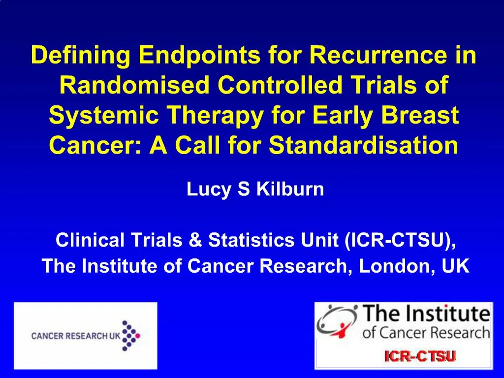 PPT Defining Endpoints for Recurrence in Randomised Controlled Trials