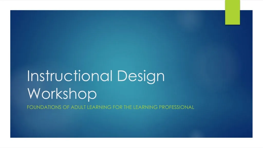 instructional design workshop n.
