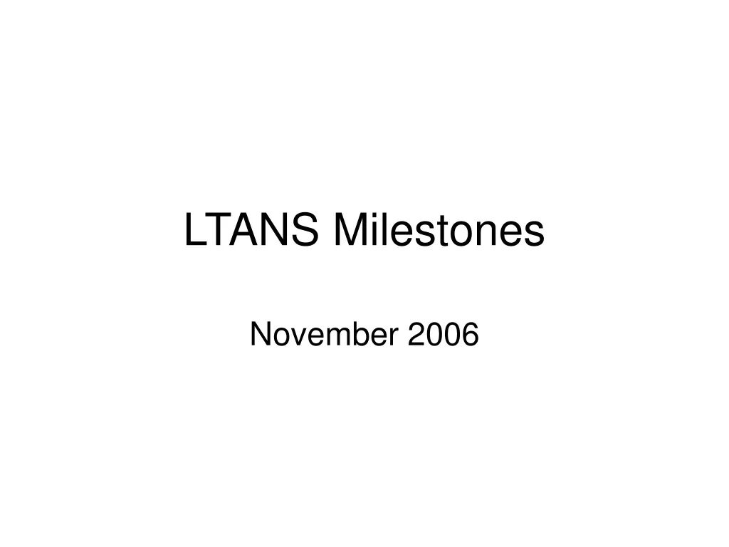 ltans milestones n.