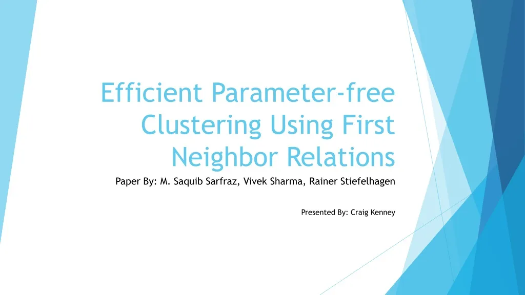 efficient parameter free clustering using first neighbor relations n.