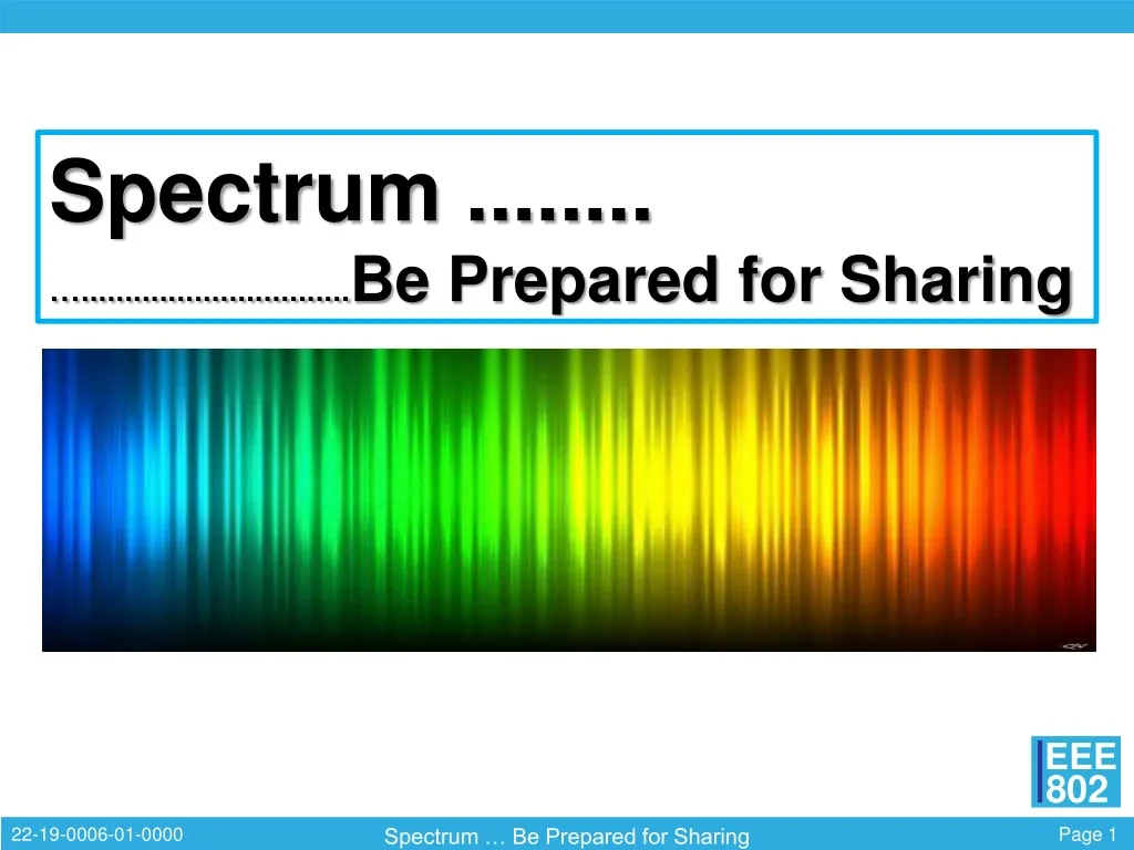 spectrum be prepared for sharing n.