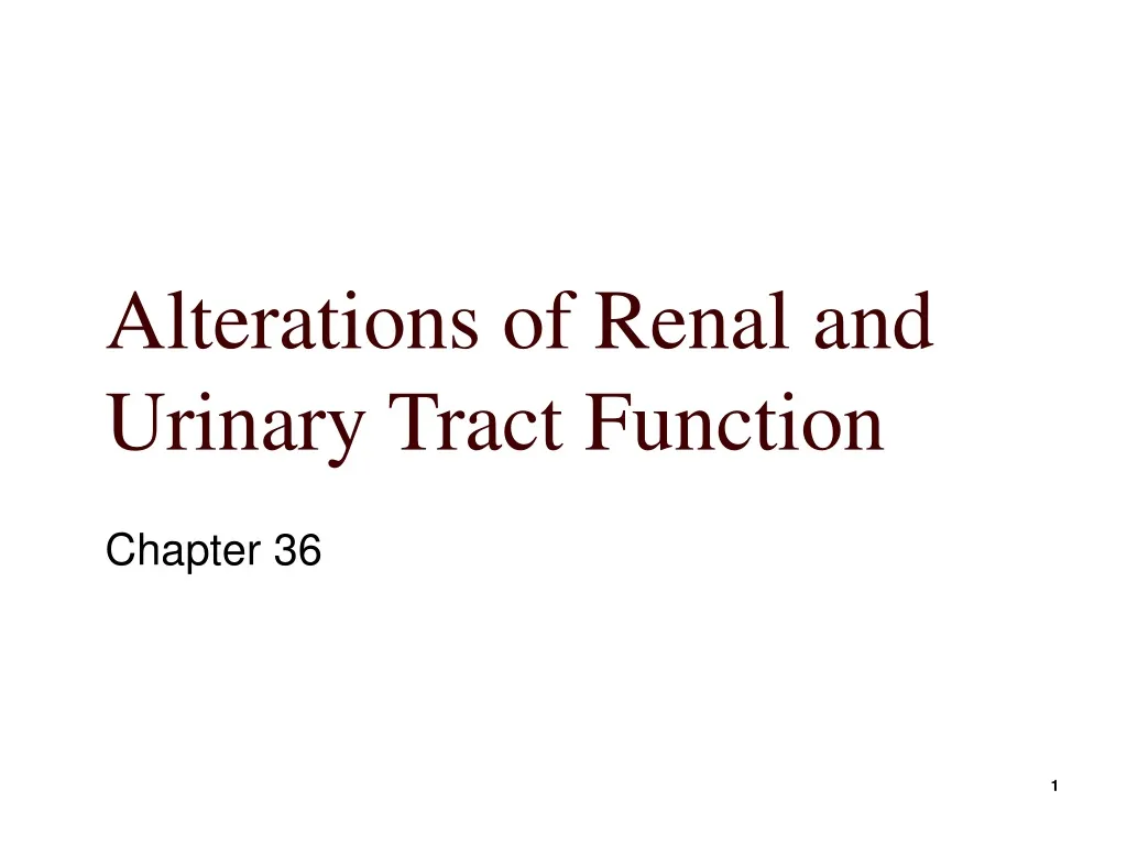 alterations of renal and urinary tract function n.