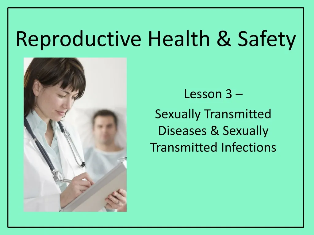 Ppt Reproductive Health And Safety Powerpoint Presentation Free