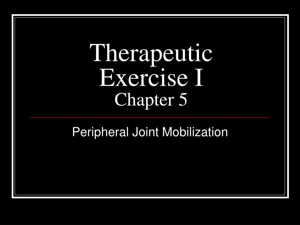 therapeutic exercise i chapter 5 n.