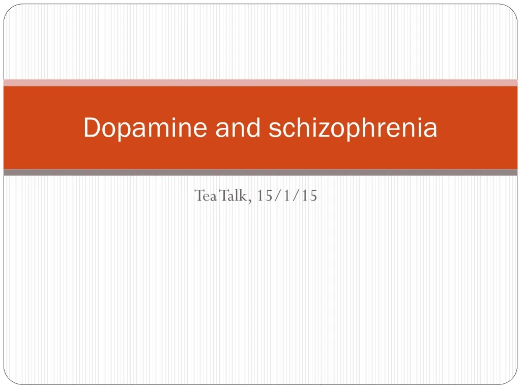 dopamine and schizophrenia n.
