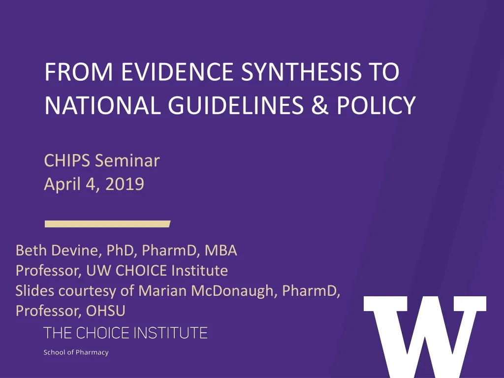 from evidence synthesis to national guidelines policy n.