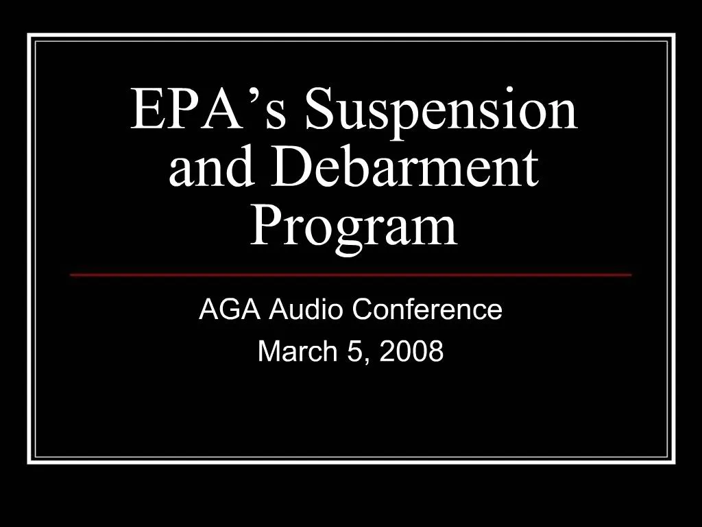 ppt-epa-s-suspension-and-debarment-program-powerpoint-presentation