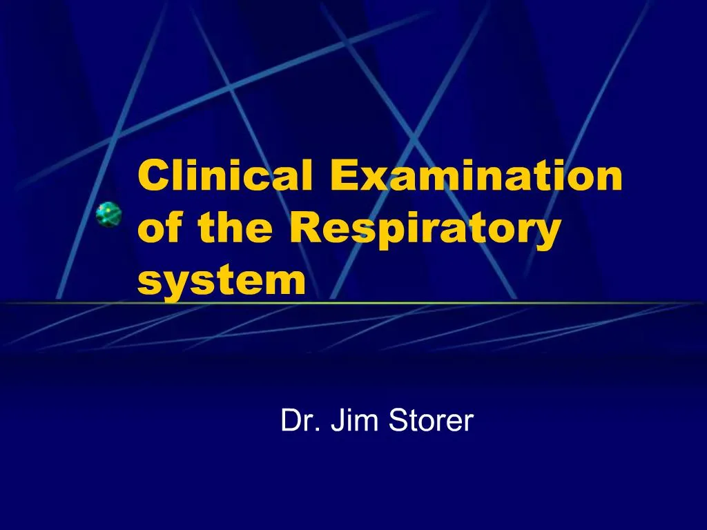 Ppt Clinical Examination Of The Respiratory System Powerpoint Presentation Id242034