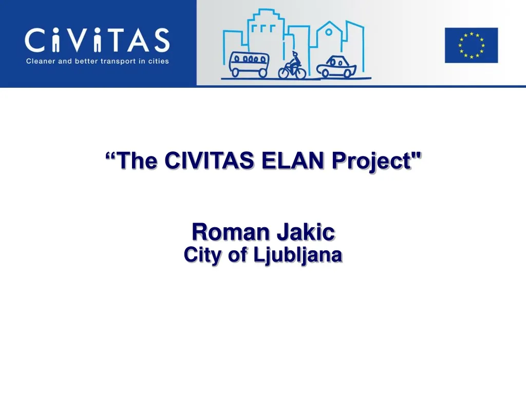the civitas elan project roman jakic city of ljubljana n.