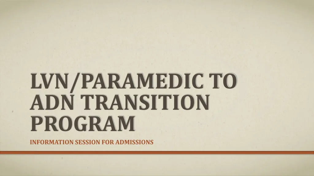 lvn paramedic to adn transition program n.