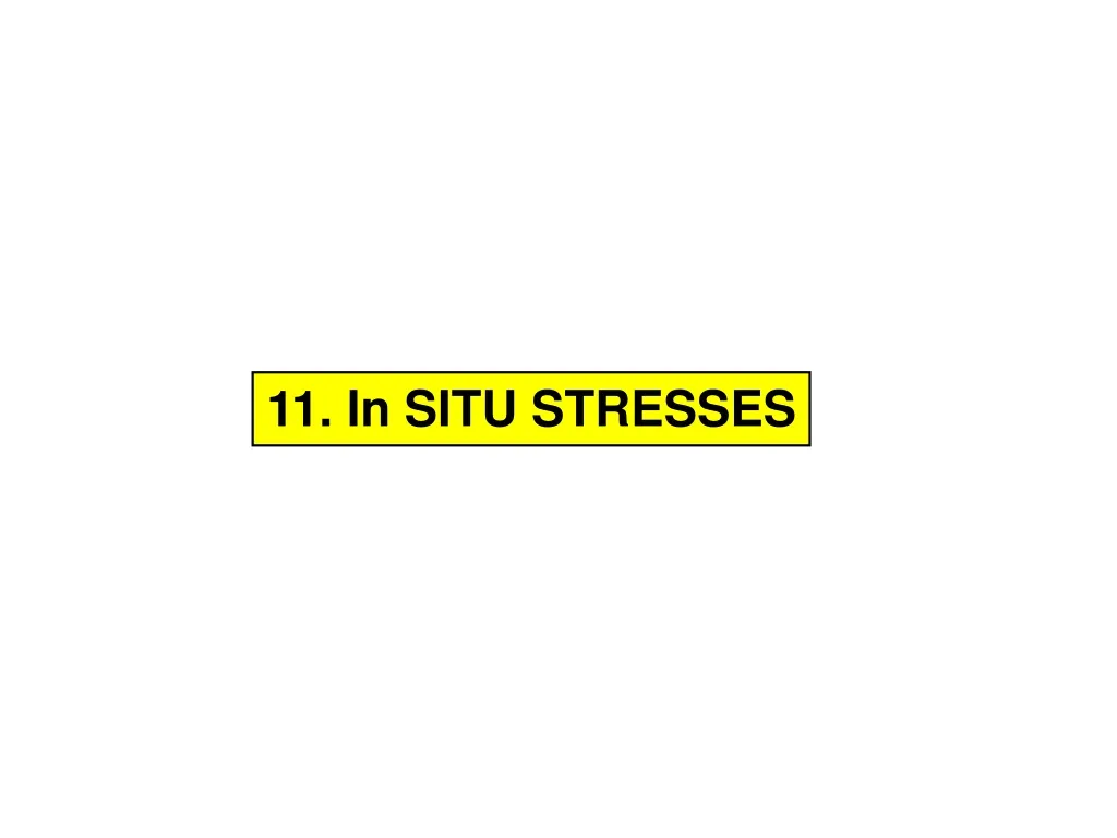 11 in situ stresses n.