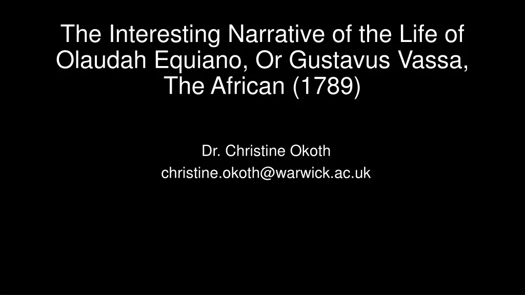 the interesting narrative of the life of olaudah equiano or gustavus vassa the african 1789 n.