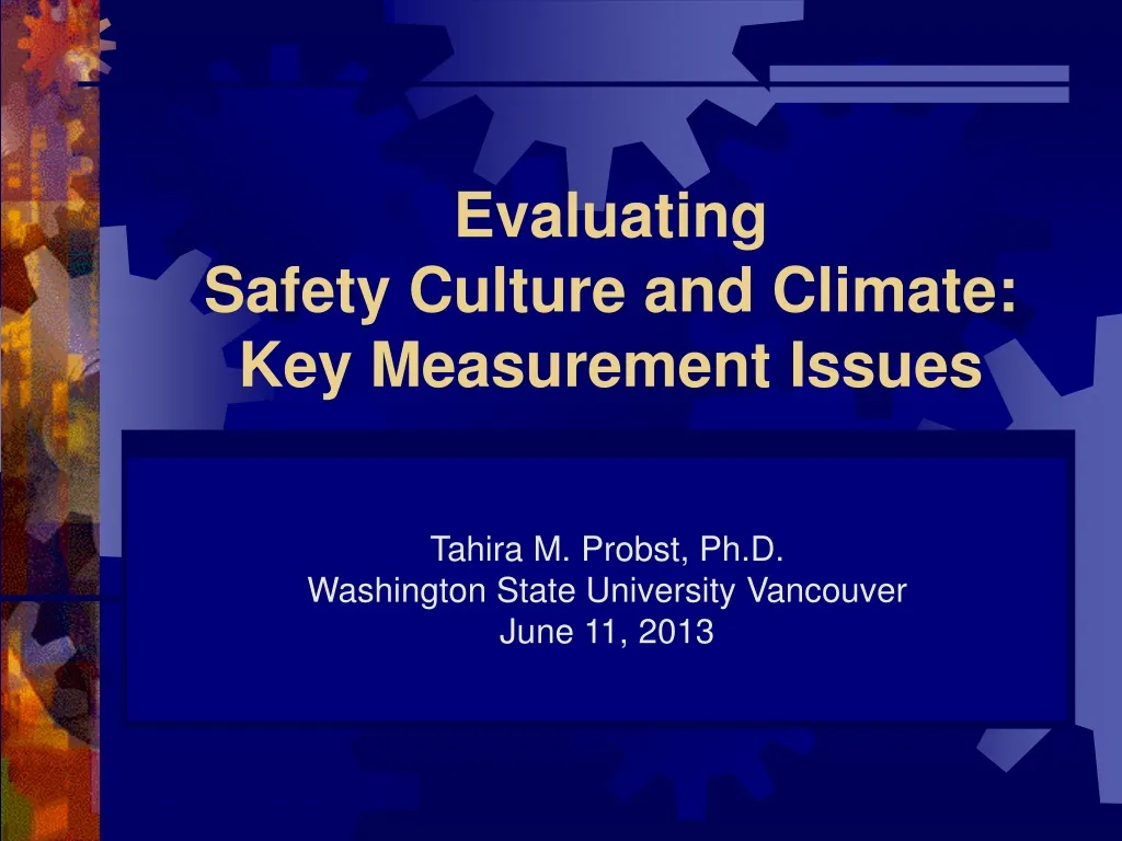 evaluating safety culture and climate key measurement issues n.