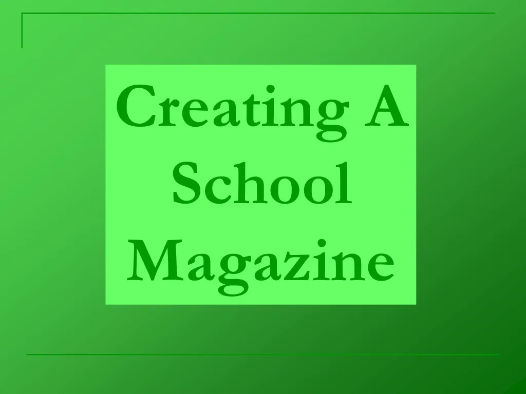 creating a school magazine n.